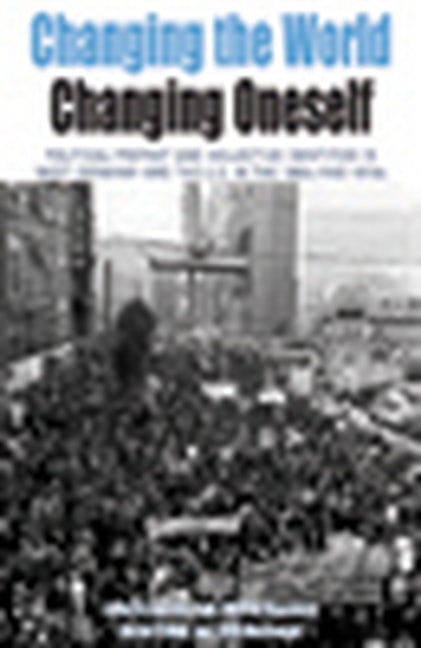 Book cover image for Changing the World, Changing Oneself ISBN: 9781845456511