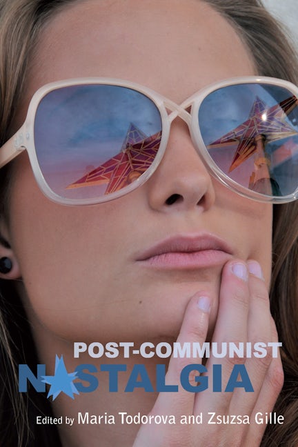 Book cover image for Post-communist Nostalgia ISBN: 9781845456719
