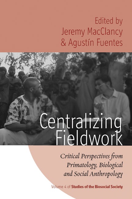 Book cover image for Centralizing Fieldwork ISBN: 9781845456900