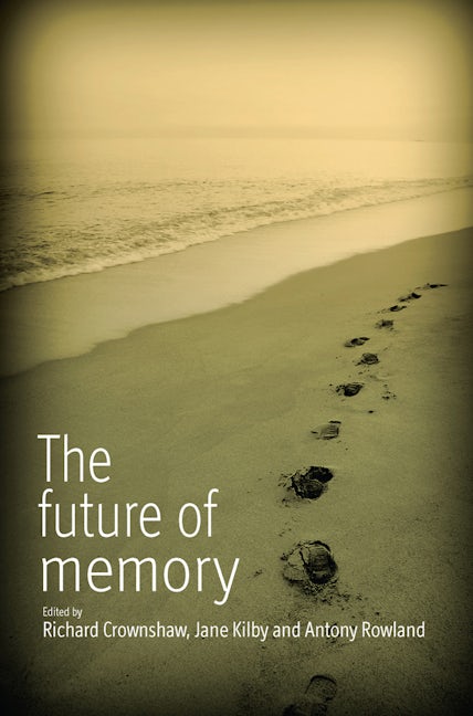 Book cover image for The Future of Memory ISBN: 9781845456931