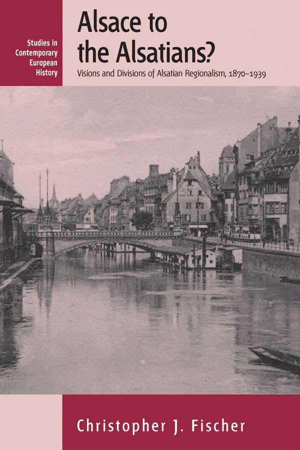 Book cover image for Alsace to the Alsatians? ISBN: 9781845457242