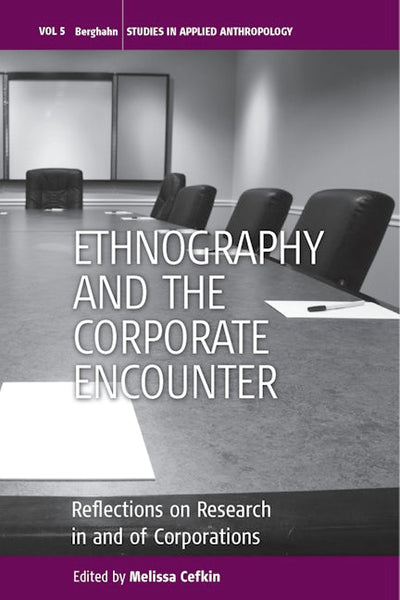 Ethnography and the Corporate Encounter