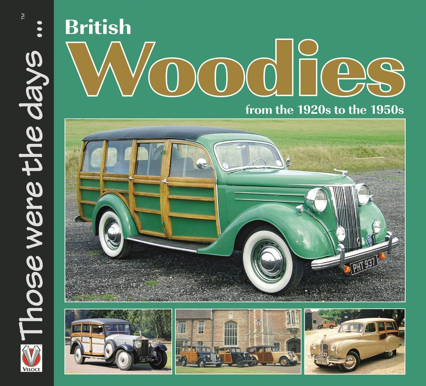 Book cover image for British Woodies from the 1920s to the 1950s ISBN: 9781845841690