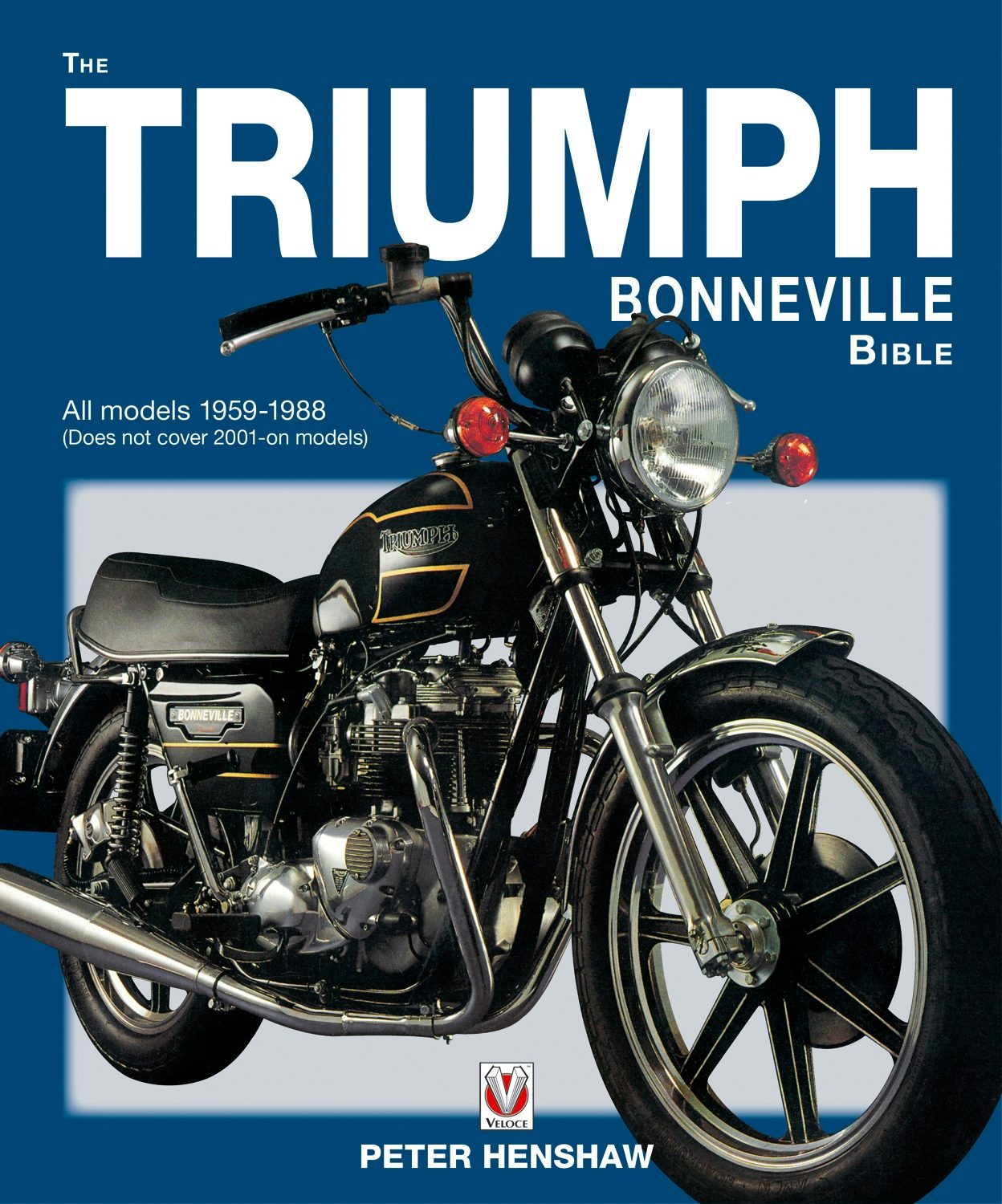 Book cover image for The Triumph Bonneville Bible (59-88) ISBN: 9781845843984