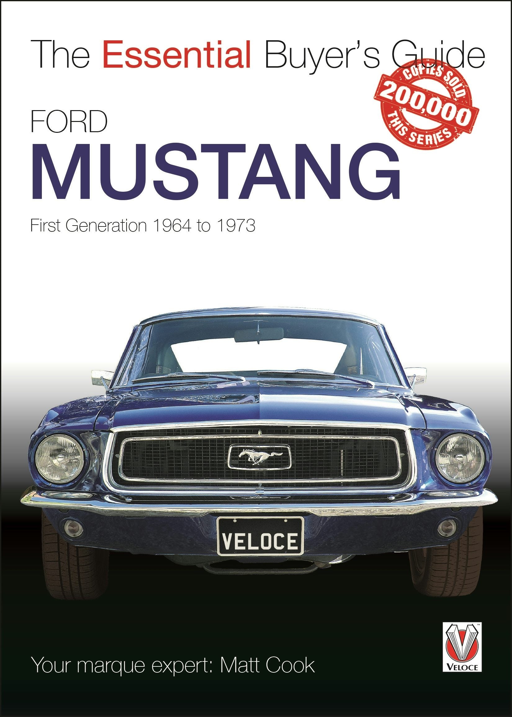 Book cover image for Ford Mustang - First Generation 1964 to 1973 ISBN: 9781845844479