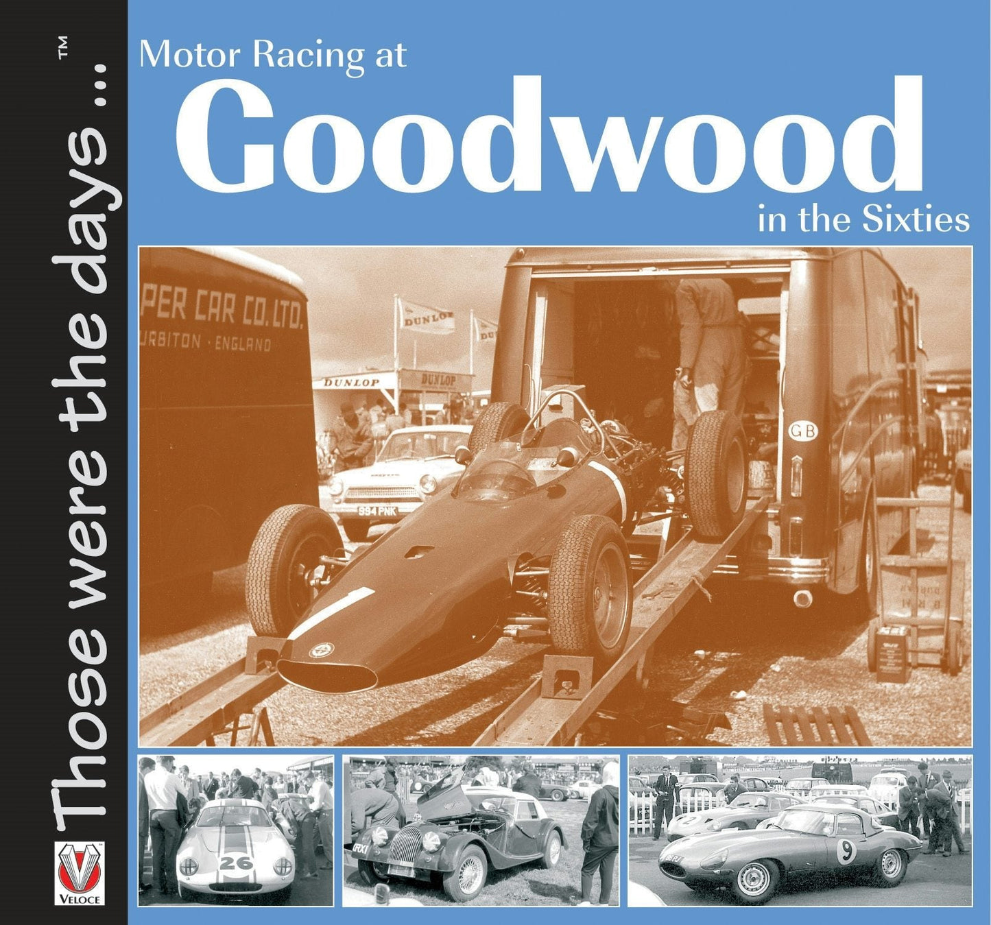 Book cover image for Motor Racing At Goodwood in the Sixties ISBN: 9781845844967
