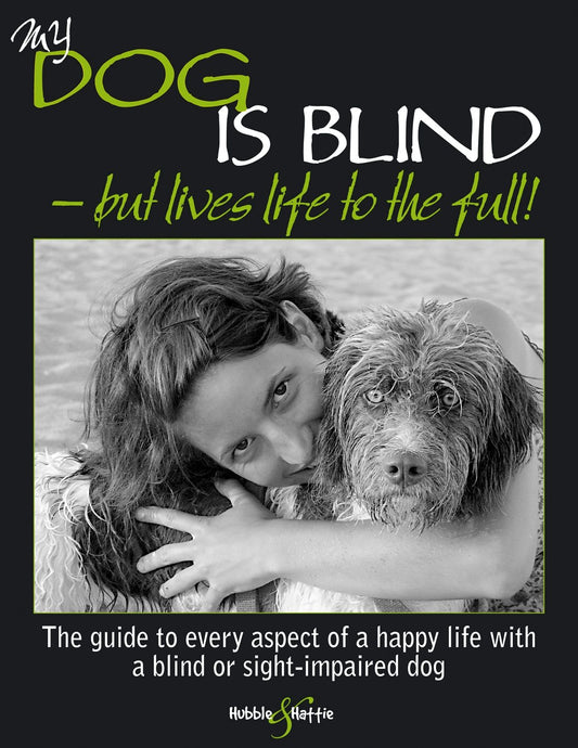My dog is blind – but lives life to the full!
