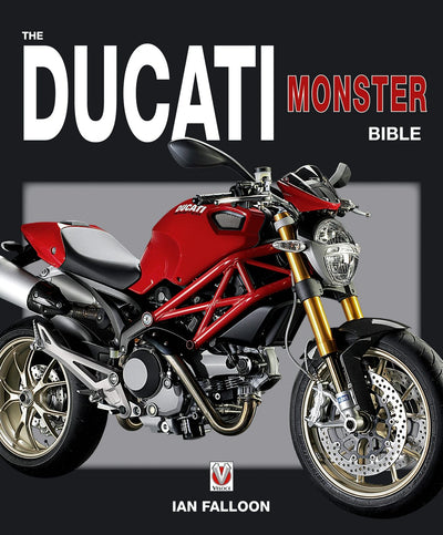 Cover image for The Ducati Monster Bible, isbn: 9781845846367