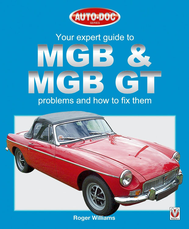 Cover image for MGB & MGB GT - Your Expert Guide to Problems & How to Fix Them, isbn: 9781845846404