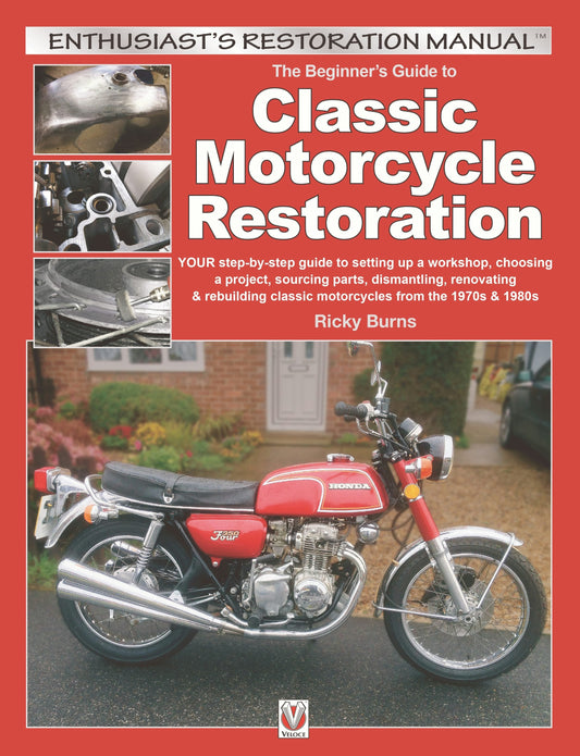 The Beginner’s Guide to Classic Motorcycle Restoration