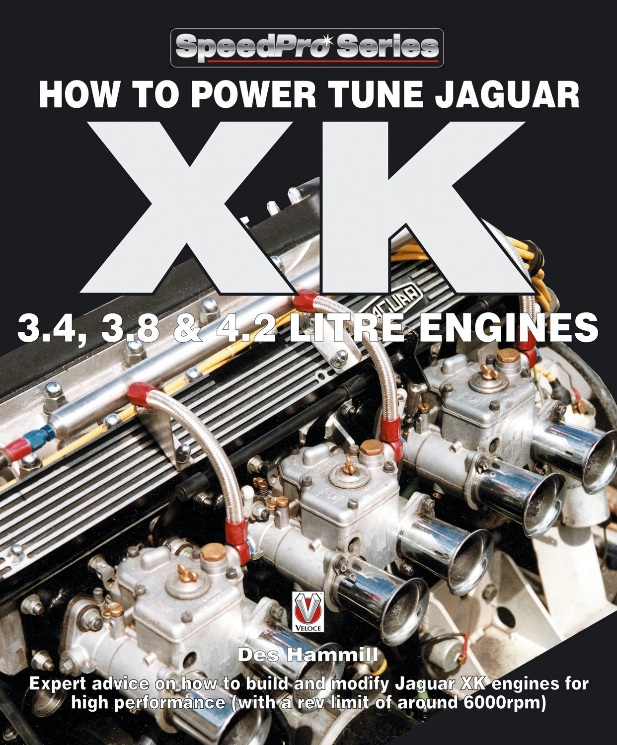 Book cover image for How To Power Tune Jaguar XK 3.4, 3.8 & 4.2 Litre Engines ISBN: 9781845846664