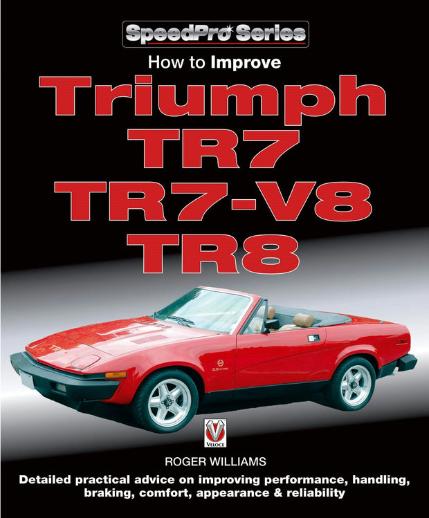 Cover image for How to Improve Triumph TR7, TR7-V8 & TR8, isbn: 9781845846688