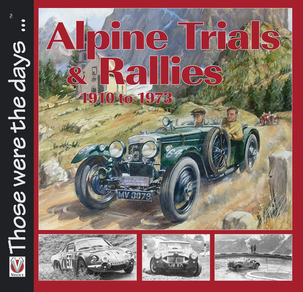 Cover image for Alpine Trials and Rallies, isbn: 9781845846732