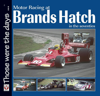 Cover image for Motor Racing at Brands Hatch in the Seventies, isbn: 9781845846756