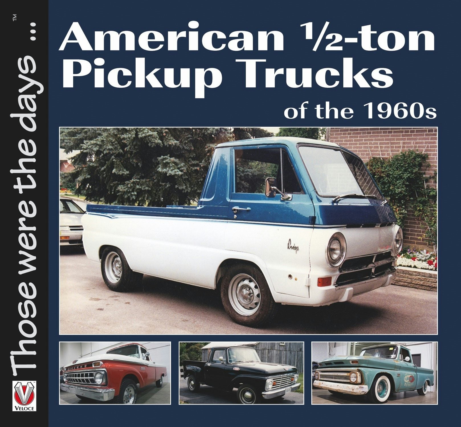 Book cover image for American 1/2-ton Pickup Trucks of the 1960s ISBN: 9781845848033