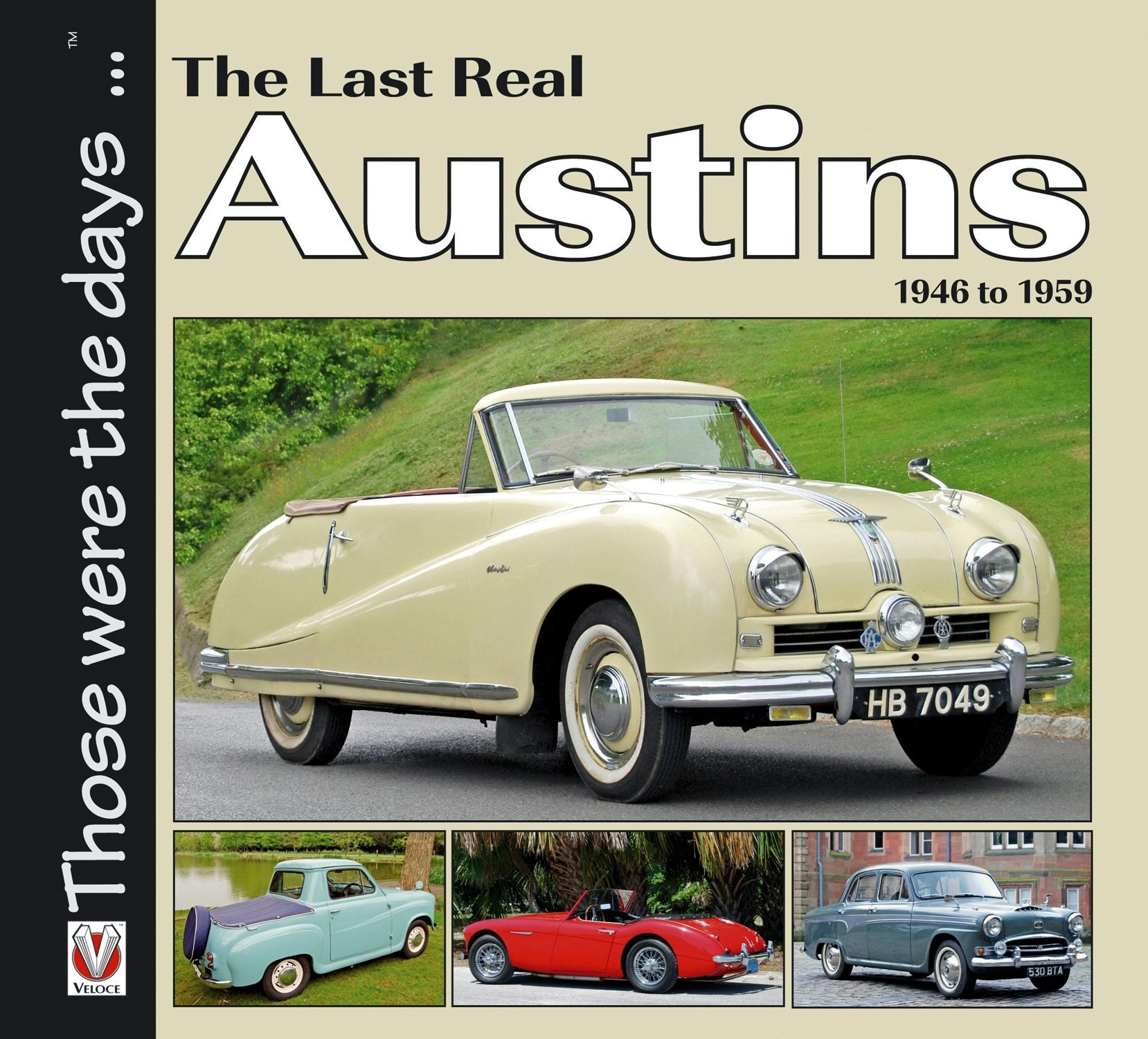 Book cover image for The Last Real Austins - 1946-1959 ISBN: 9781845848323