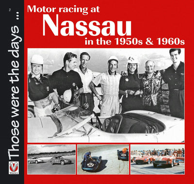 Cover image for Motor Racing at Nassau in the 1950s & 1960s, isbn: 9781845848477
