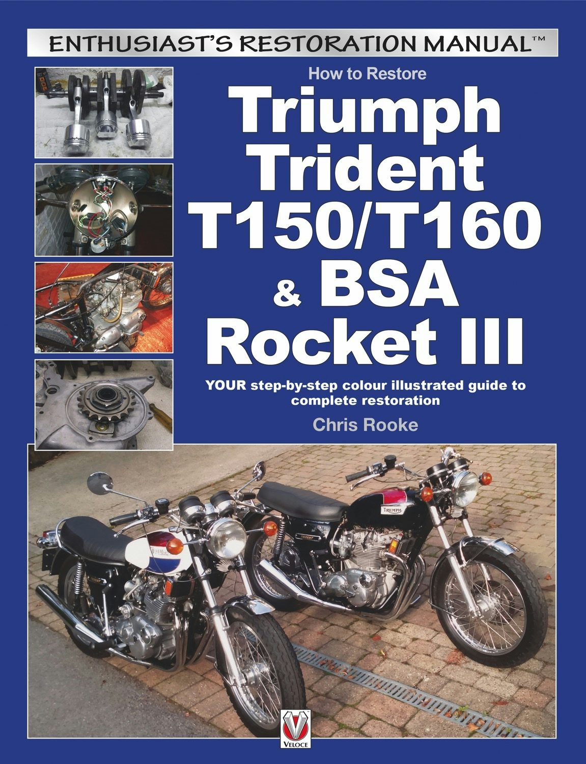 Book cover image for How to Restore Triumph Trident T150/T160 & BSA Rocket III ISBN: 9781845848828