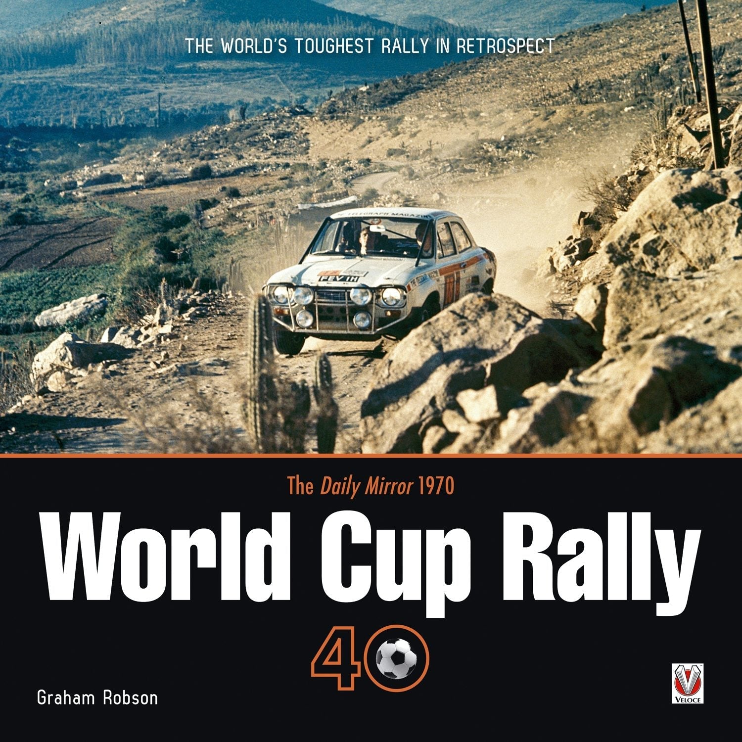 Book cover image for The Daily Mirror 1970 World Cup Rally 40 ISBN: 9781845848859