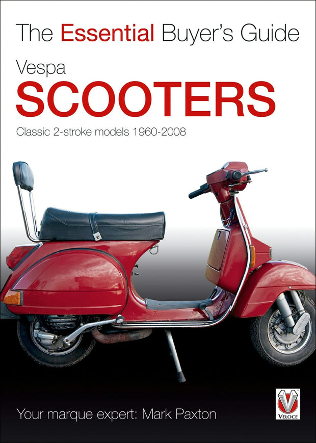 Cover image for Vespa Scooters - Classic 2-stroke models 1960-2008, isbn: 9781845849085