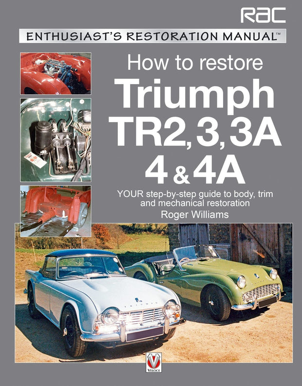 Cover image for Triumph TR2, 3, 3A, 4 & 4A - Enthusiast's Restoration Manual, isbn: 9781845849146