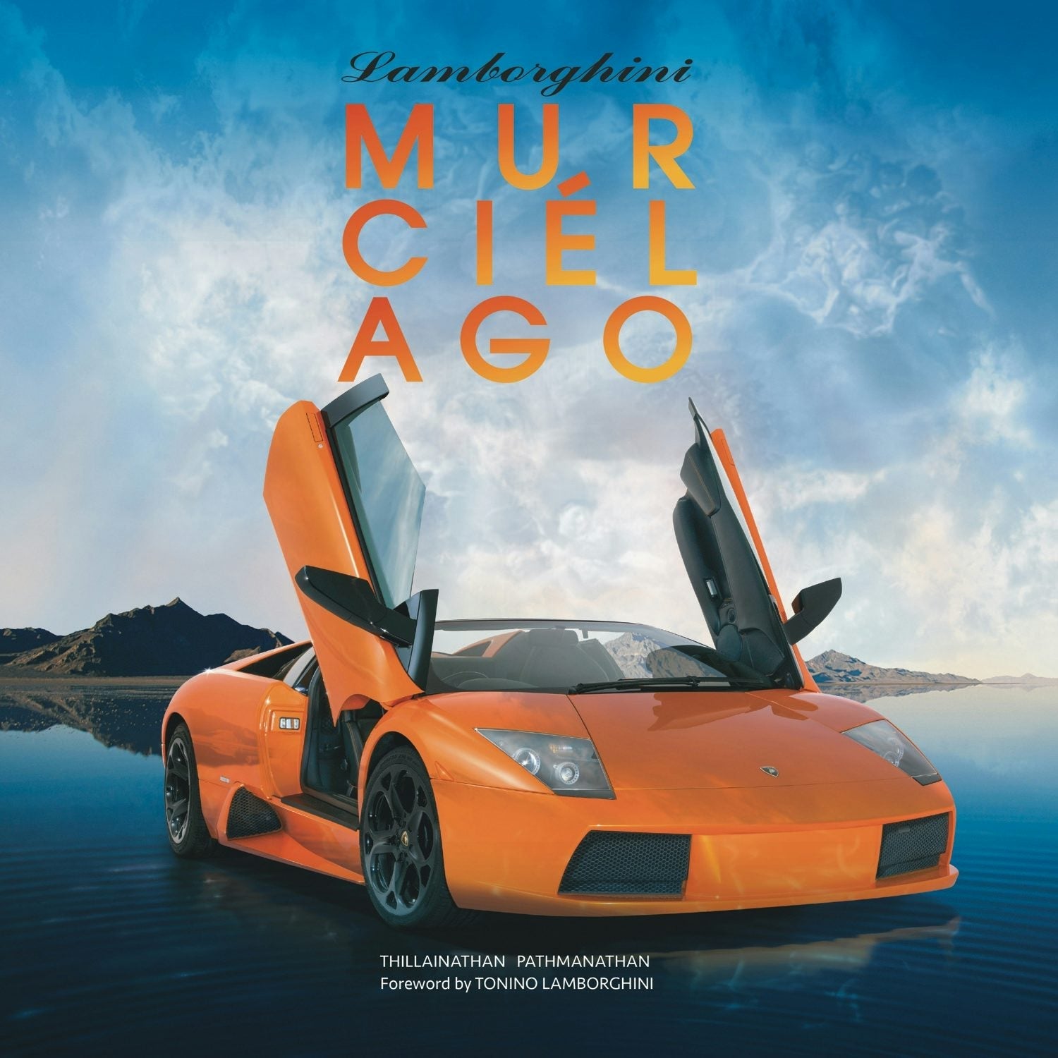 Book cover image for The book of the Lamborghini Murciélago ISBN: 9781845849221