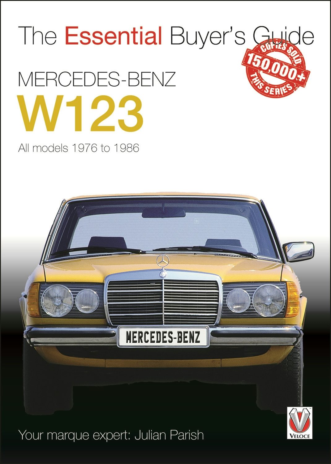 Book cover image for Mercedes-Benz W123 ISBN: 9781845849269