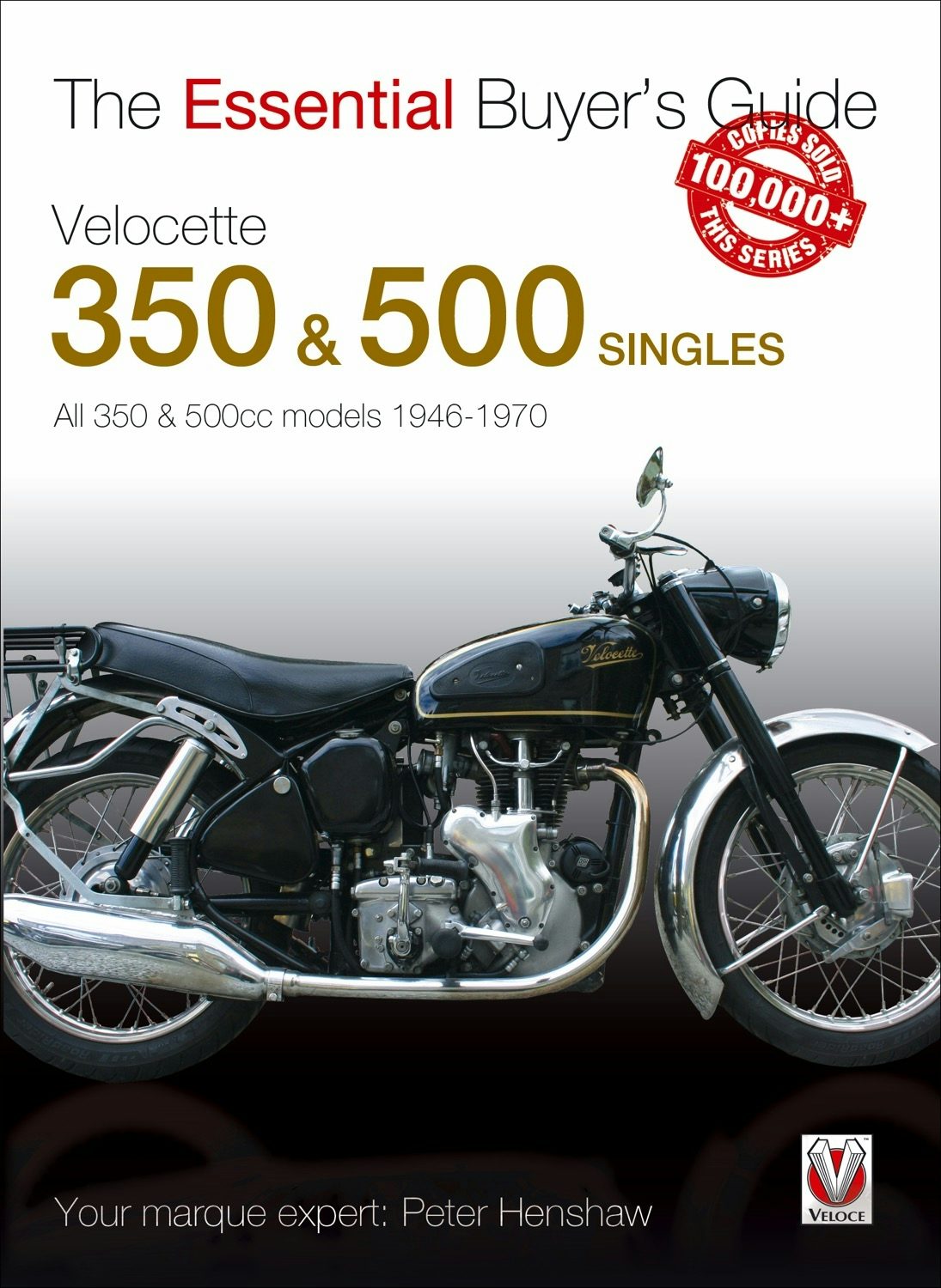 Book cover image for Velocette 350 & 500 Singles 1946 to 1970 ISBN: 9781845849412