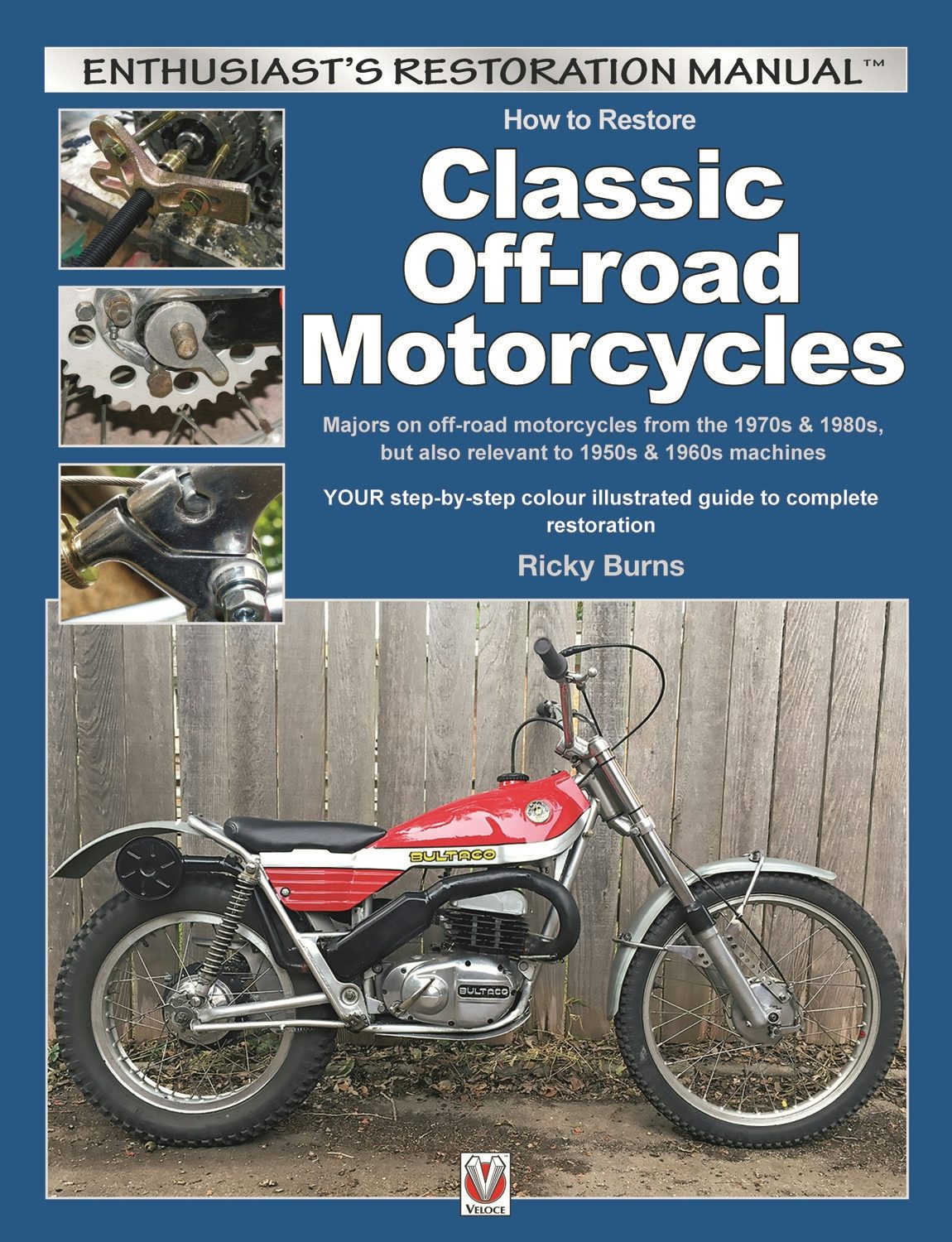 Book cover image for How to Restore Classic Off-road Motorcycles ISBN: 9781845849504