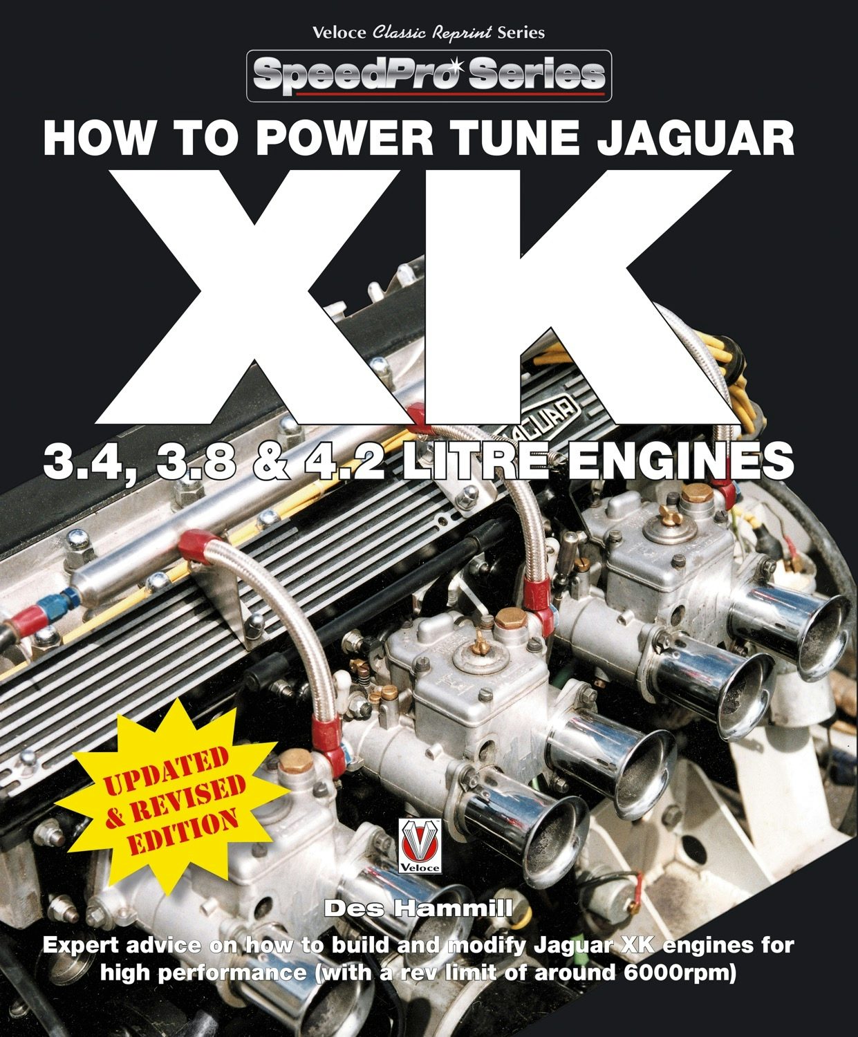 Book cover image for How To Power Tune Jaguar XK 3.4, 3.8 & 4.2 Litre Engines ISBN: 9781845849603