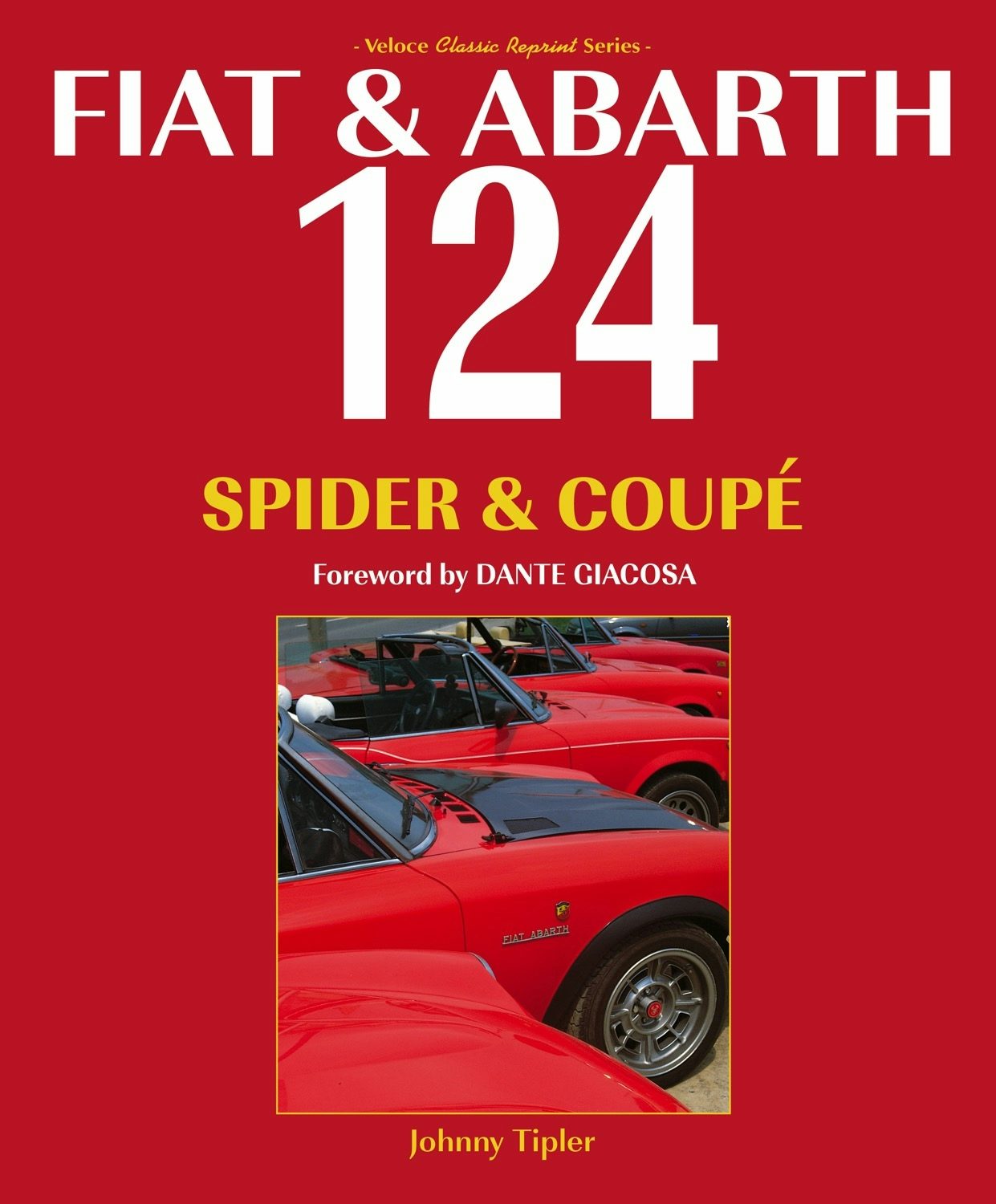 Book cover image for Fiat & Abarth 124 Spider & Coupé ISBN: 9781845849979