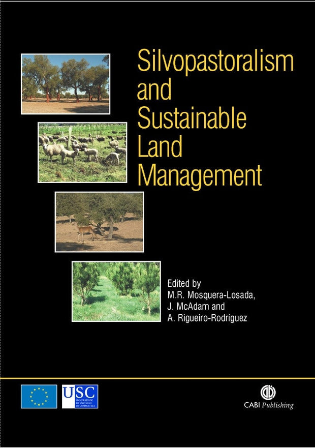 Cover image for Silvopastoralism and Sustainable Land Management, isbn: 9781845930011