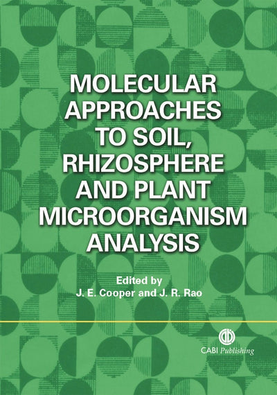 Cover image for Molecular Approaches to Soil, Rhizosphere and Plant Microorganism Analysis, isbn: 9781845930622