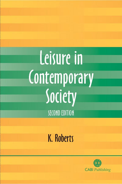 Cover image for Leisure in Contemporary Society, isbn: 9781845930691
