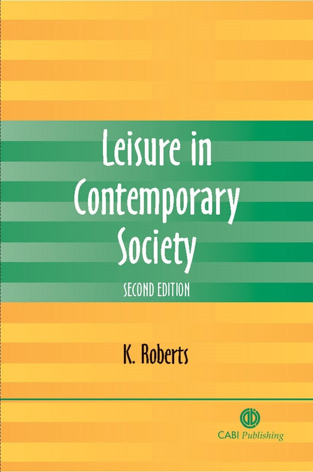 Cover image for Leisure in Contemporary Society, isbn: 9781845930691