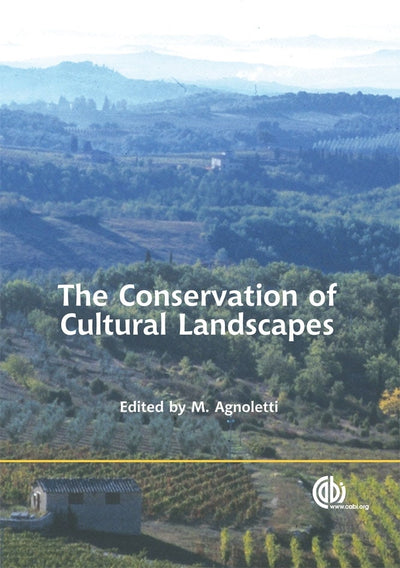 Cover image for Conservation of Cultural Landscape, isbn: 9781845930745