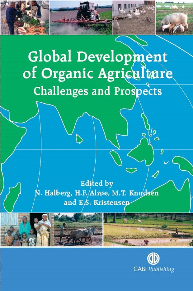 Cover image for Global Development of Organic Agriculture, isbn: 9781845930783