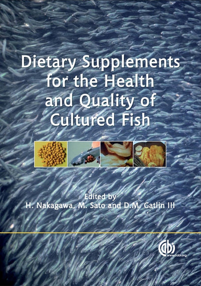 Cover image for Dietary Supplements for the Health and Quality of Cultured Fish, isbn: 9781845931995