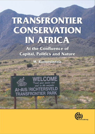 Cover image for Transfrontier Conservation in Africa, isbn: 9781845932213