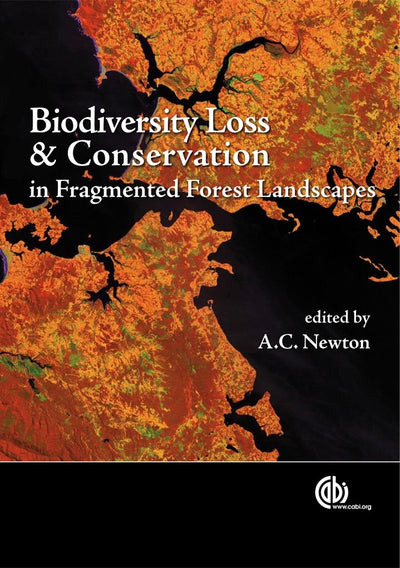 Cover image for Biodiversity Loss and Conservation in Fragmented Forest Landscapes, isbn: 9781845932619