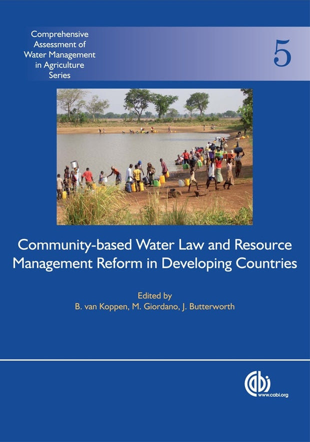 Cover image for Community-Based Water Law and Water Resource Management Reform in Developing Countries, isbn: 9781845933265