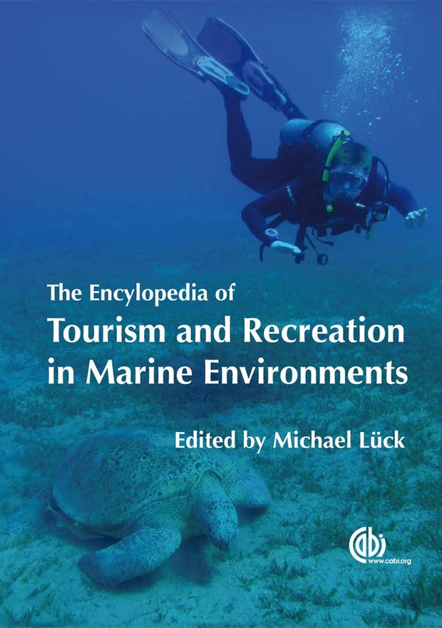 Cover image for Encyclopedia of Tourism and Recreation in Marine Environments, isbn: 9781845933500