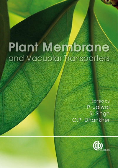 Cover image for Plant Membrane and Vacuolar Transporters, isbn: 9781845934026