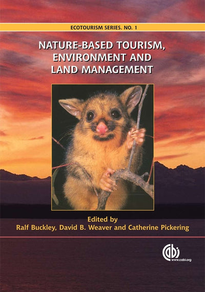 Cover image for Nature-based Tourism, Environment and Land Management, isbn: 9781845934552