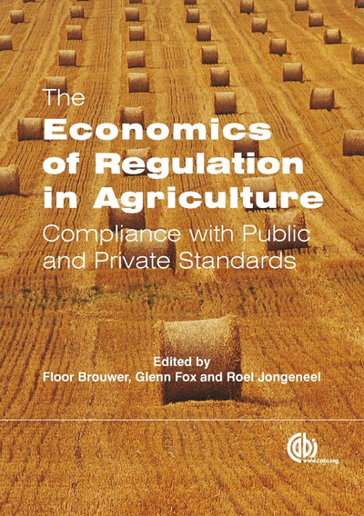Cover image for Economics of Regulation in Agriculture, isbn: 9781845935573