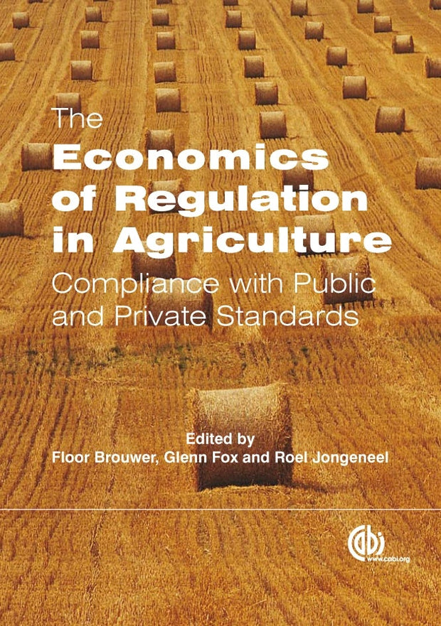 Cover image for Economics of Regulation in Agriculture, isbn: 9781845935573