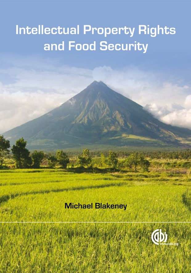 Cover image for Intellectual Property Rights and Food Security, isbn: 9781845935603