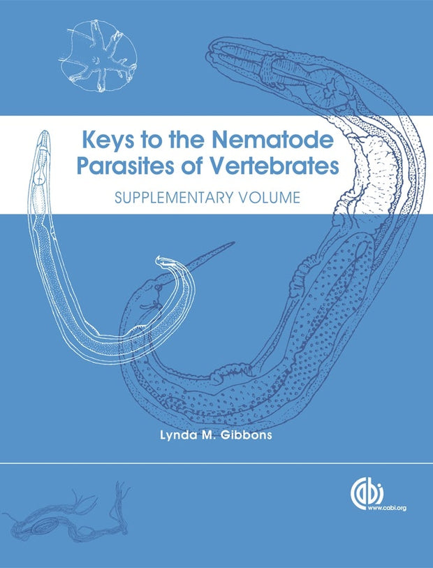 Cover image for Keys to the Nematode Parasites of Vertebrates, isbn: 9781845935719