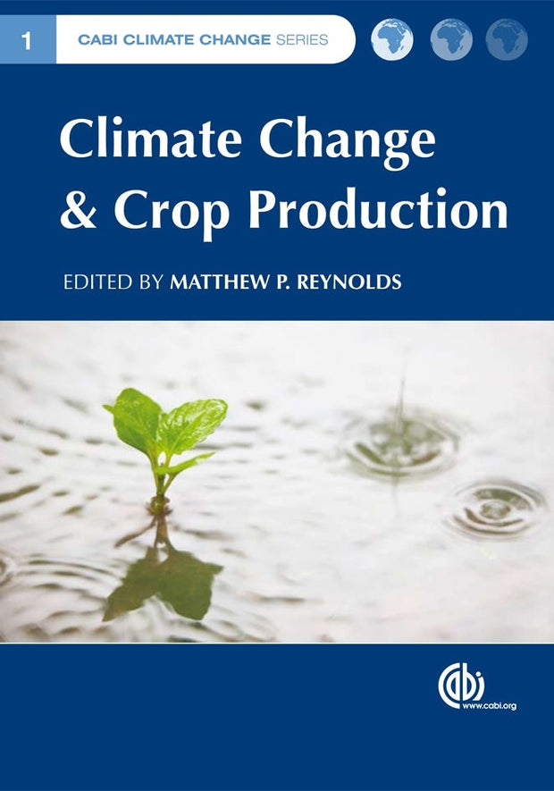 Cover image for Climate Change and Crop Production, isbn: 9781845936334