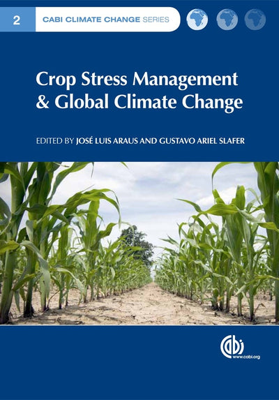 Cover image for Crop Stress Management and Global Climate Change, isbn: 9781845936808